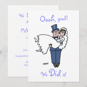 Humorous Elopement Announcement We DID It