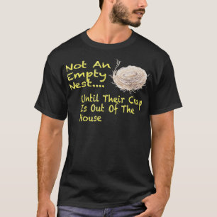 Humorous Empty Nester Parenting T-Shirt