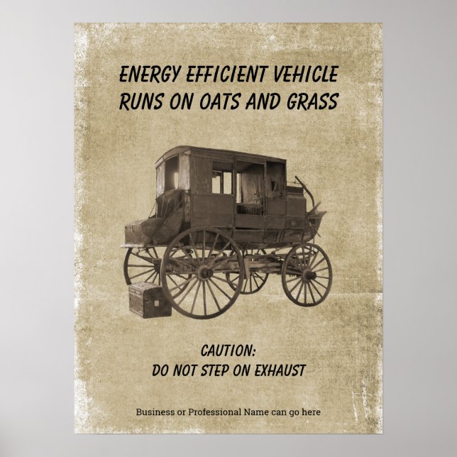Humorous Energy Efficient Vehicle Poster (Front)