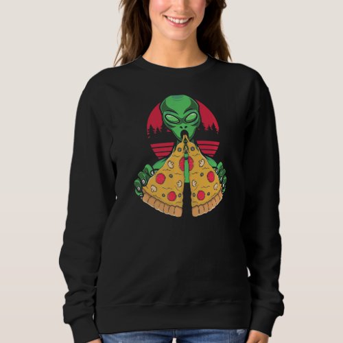Humorous Extraterrestrial Eating Pizza Funny Spook Sweatshirt