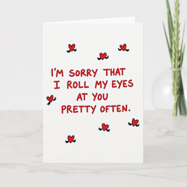 Humorous Eye Roll Apology Card (Front)