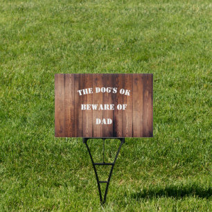 Humorous Father's Day Yard Sign