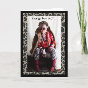 Humorous Female going from Lady to Crazy Card