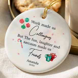 Humorous Festive Office Coworker Christmas Ceramic Ornament
