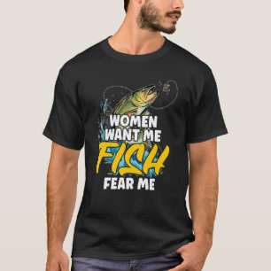 Humorous Fish Fear Me Fishing Quote Fish  Fisherma T-Shirt
