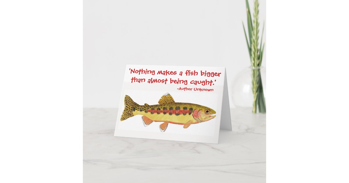 Humorous fishing quote with Trout Artwork Card
