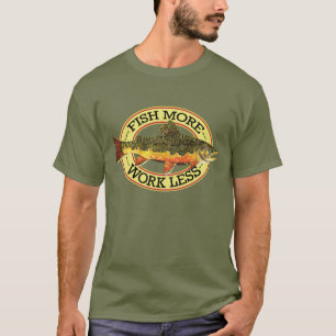 Humorous Fly Fishing T-Shirt