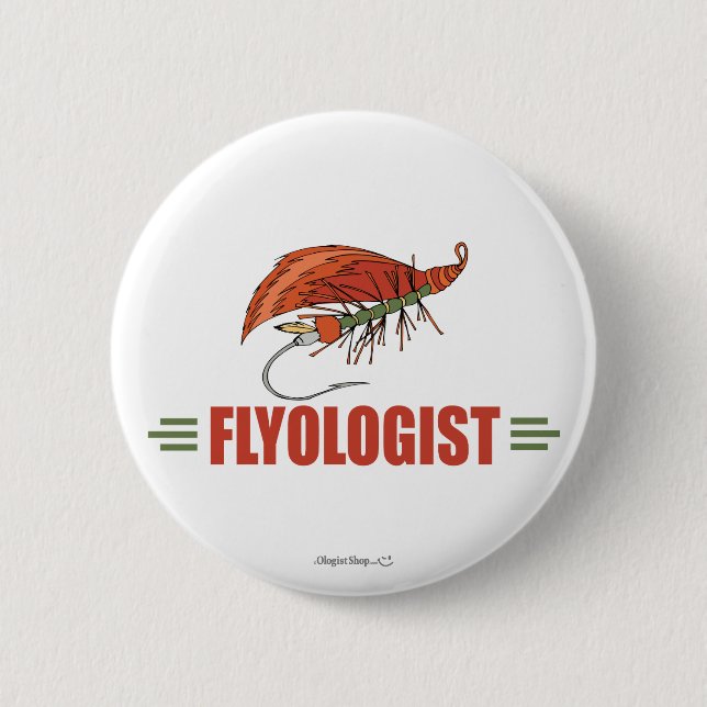 Humorous Fly Tying, Fly Fishing Pinback Button (Front)