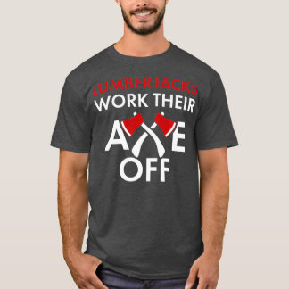 Humorous Forestry Axe Gift for Logging Premium T-Shirt