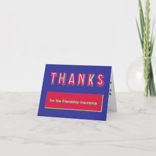 Humorous Friend Insurance Thank You Note Card