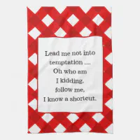 FUNNY WITTY SAYINGS KITCHEN TOWELS