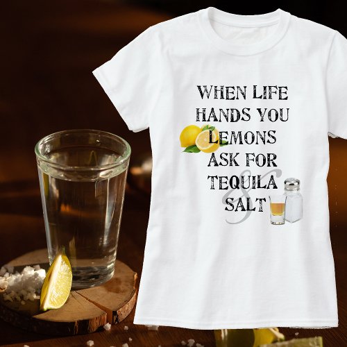Humorous Funny Alcohol Tequila Lemons Unisex T_Shirt