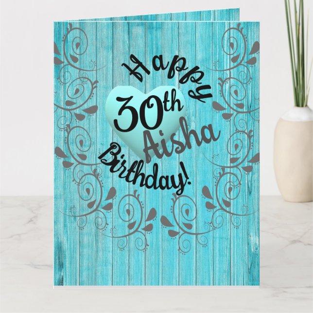 Humorous, Funny, Blue, Rustic Heart 30th Birthday  Card (Front)