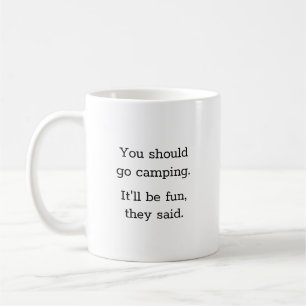 Humorous Funny Camping Coffee Mug