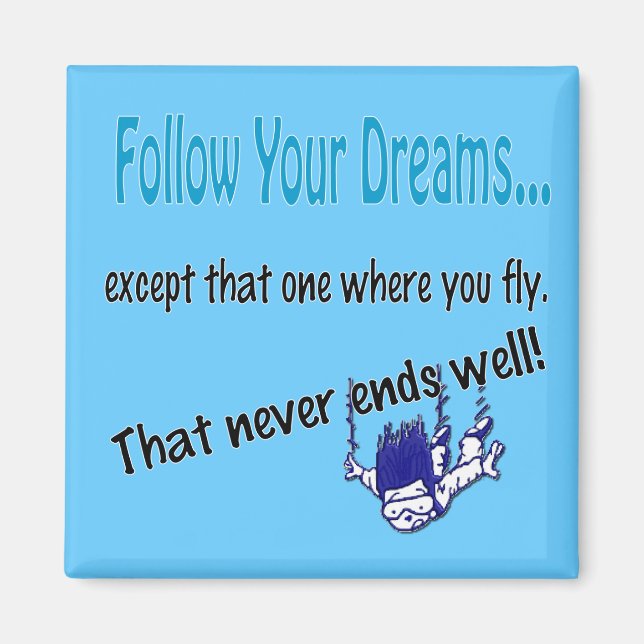 Humorous Funny Magnet Locker Magnet (Front)