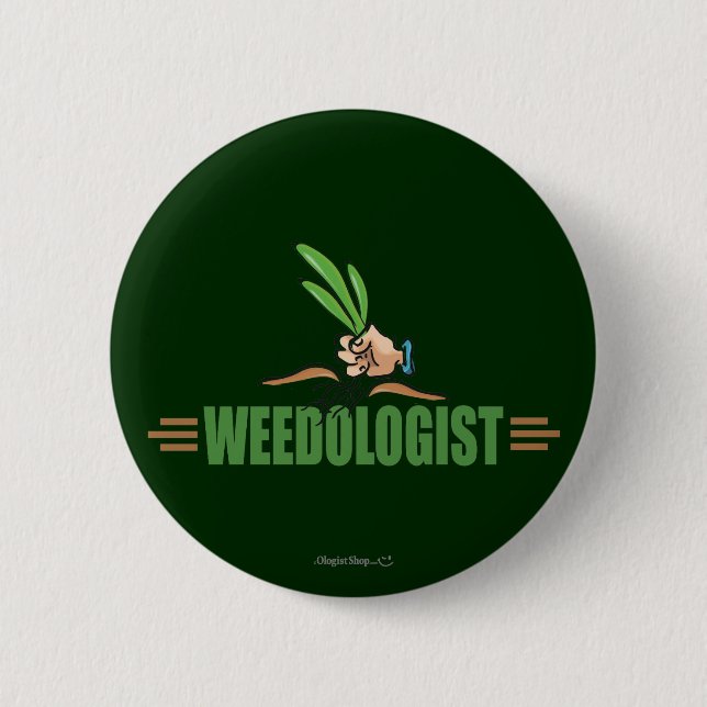 Humorous Gardening Button (Front)