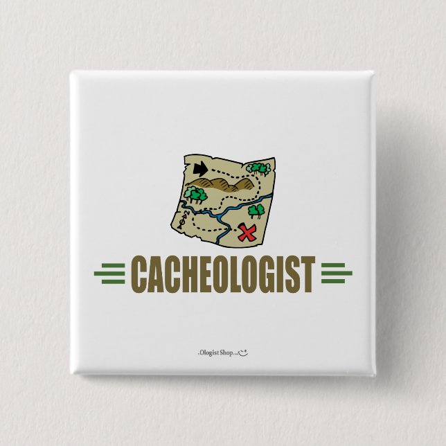 Humorous Geocaching Button (Front)