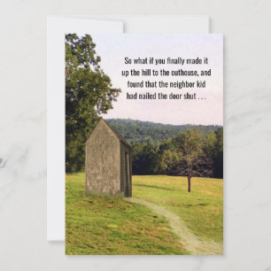 Humorous Get Well outhouse on a hill joke Card