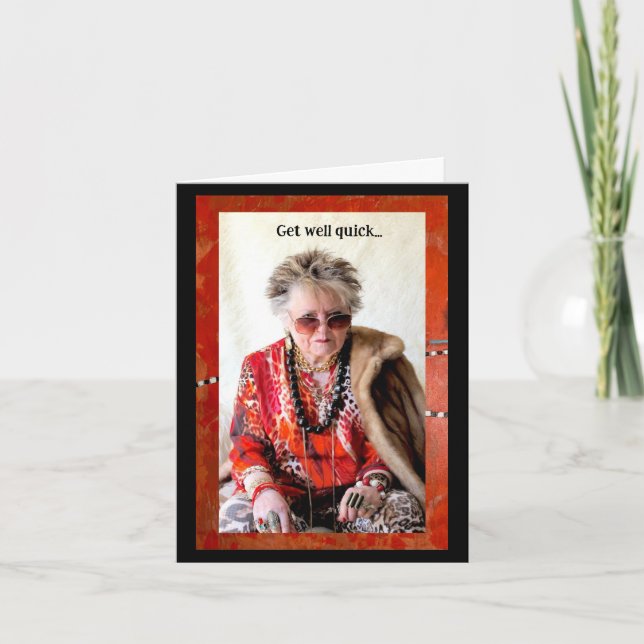 Humorous Get Well Quick Card (Front)