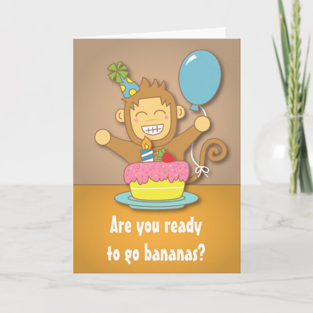Humorous, Go Bananas, Cute Monkey Birthday Card (Front)