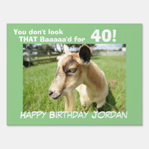 Humorous Goat Funny Custom Birthday Sign