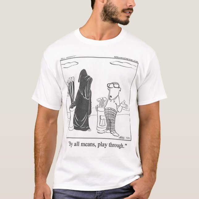 Humorous Golf T-Shirt (Front)
