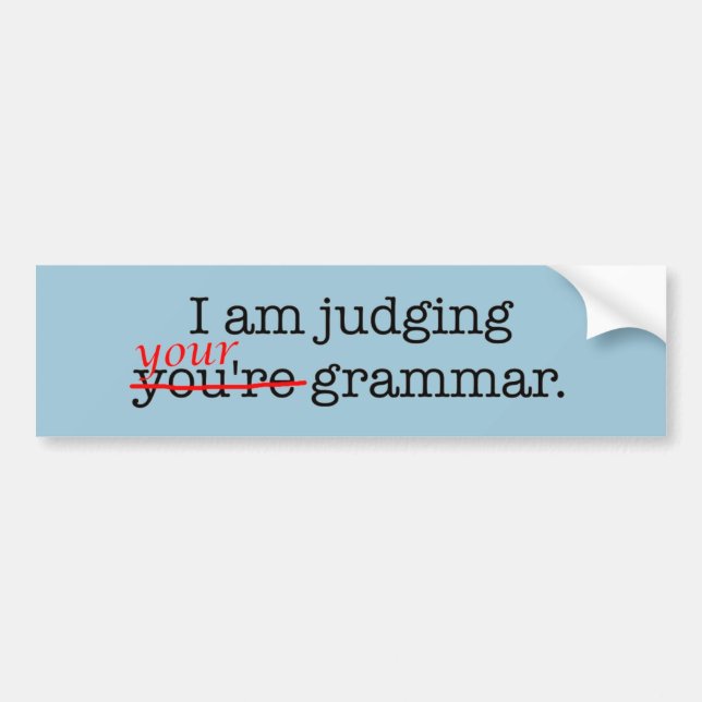 Humorous Grammar Police Bumper Sticker (Front)