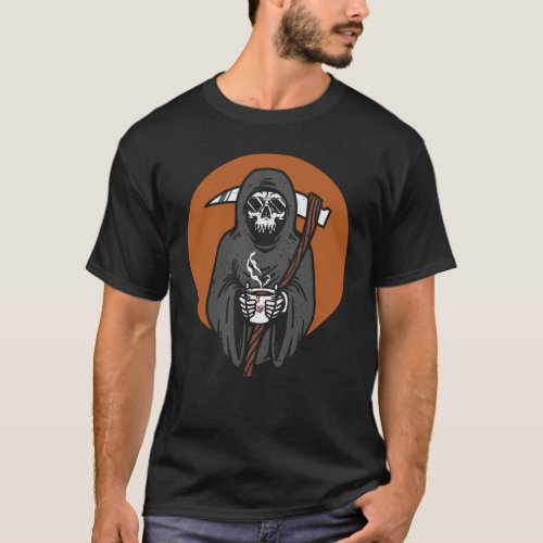 Humorous Grim Reaper Coffee Lover T_Shirt