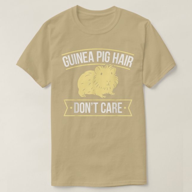 Humorous Guinea Pig Hair  Guinea Pig  T-Shirt (Design Front)