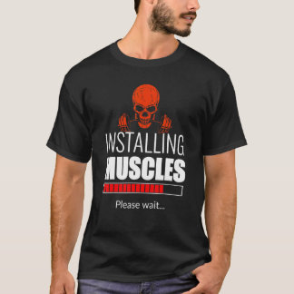 Humorous Gym Graphic Tee Installing Muscles