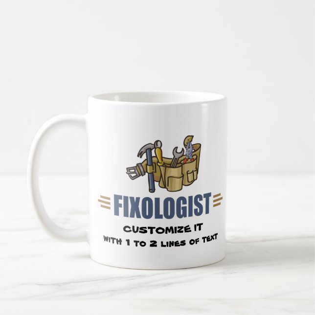 Humorous Handyman Coffee Mug (Left)