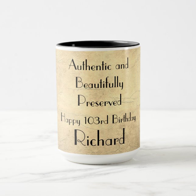 Humorous Happy 103rd Birthday Mug (Center)
