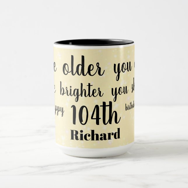 Humorous Happy 104th Birthday Mug (Center)