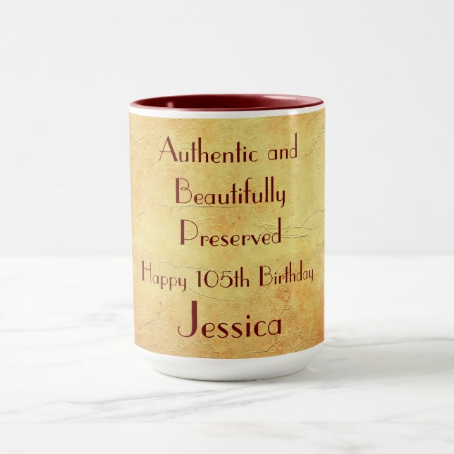 Humorous Happy 105th Birthday Mug (Center)