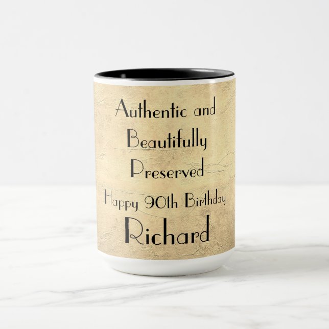 Humorous Happy 90th Birthday Mug (Center)