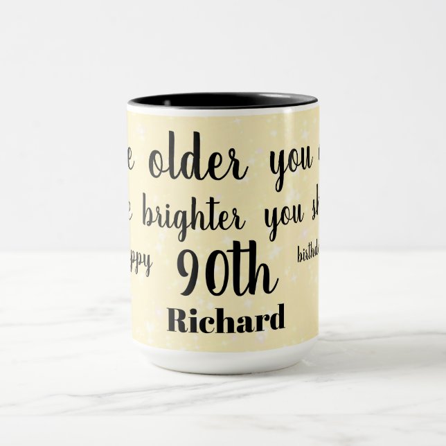 Humorous Happy 90th Birthday Mug (Center)