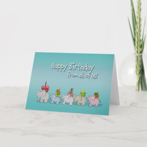 Humorous Happy Birthday from all of us from group Card