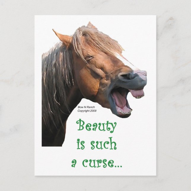 Humorous Horse:  Beauty is such a curse Postcard (Front)