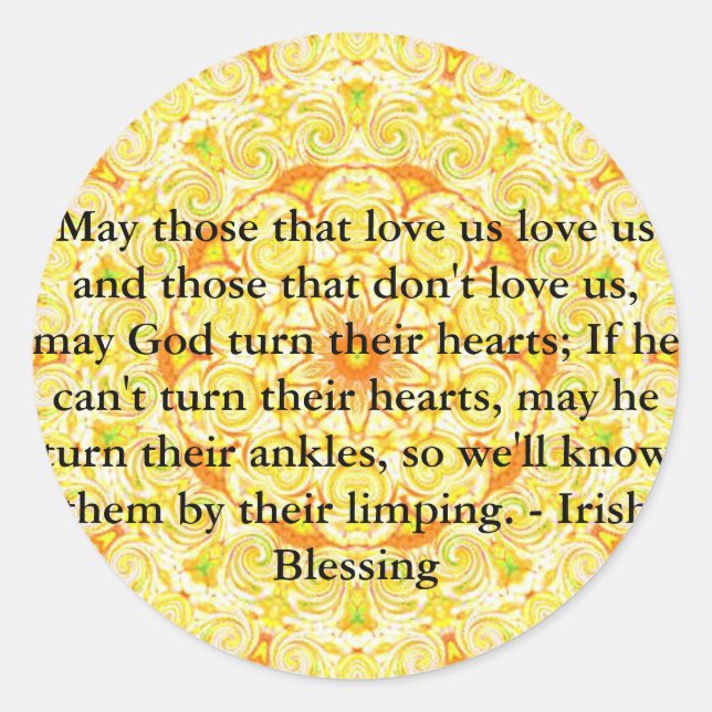 Humorous Irish Blessing from IRELAND Classic Round Sticker (Front)