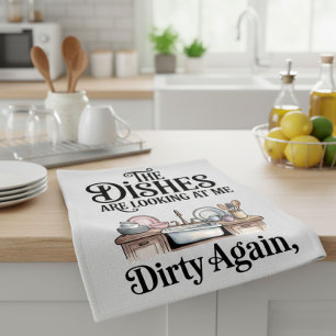Humorous Kitchen Saying Dish Towel
