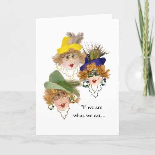 Humorous Ladies if we are what we eat card