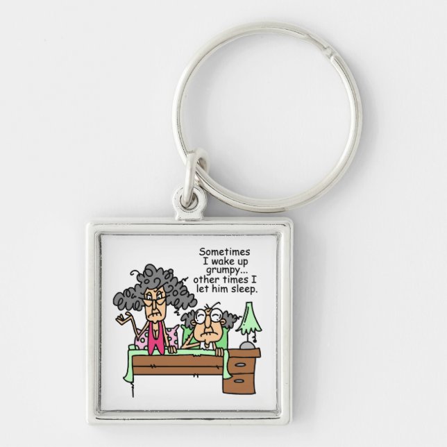 Humorous Let Grumpy Sleep Keychain (Front)