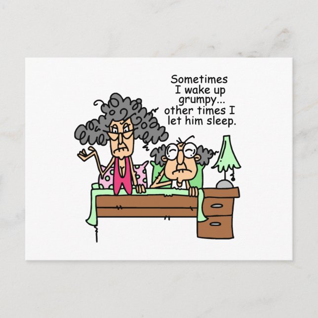 Humorous Let Grumpy Sleep Postcard (Front)