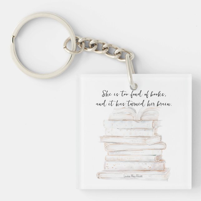 Humorous Little Women Book Lover Quote  Keychain (Front)