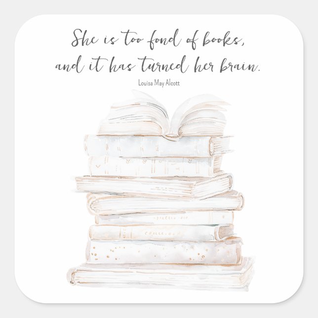 Humorous Little Women Book Lover Quote  Square Sticker (Front)