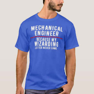 Humorous Mechanical Engineering Alumnus Sayings T-Shirt