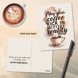 Humorous Morning Coffee Lover Birthday Postcard