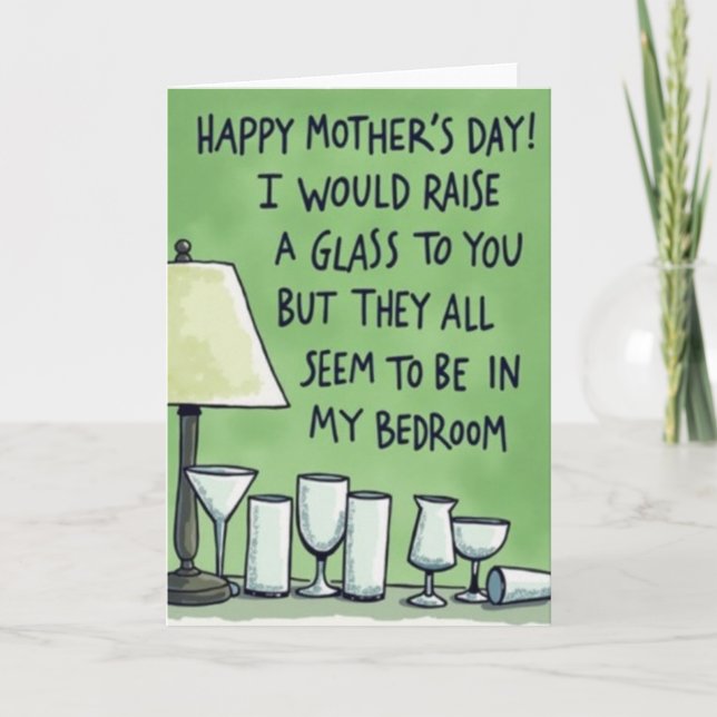Humorous Mothers Day Toast Card (Front)