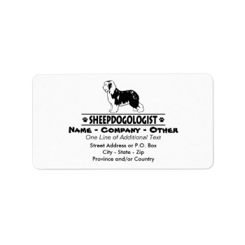 Humorous Old English Sheepdog Label by OlogistShop at Zazzle