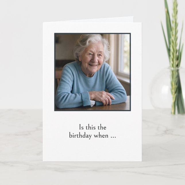 Humorous Old Lady Getting Old Birthday Card (Front)